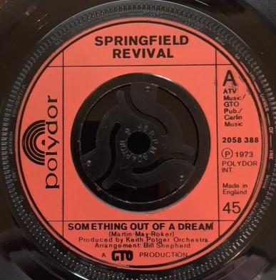 Springfield Revival - Something Out Of A Dream