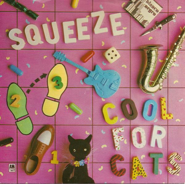 Squeeze (2) - Cool For Cats