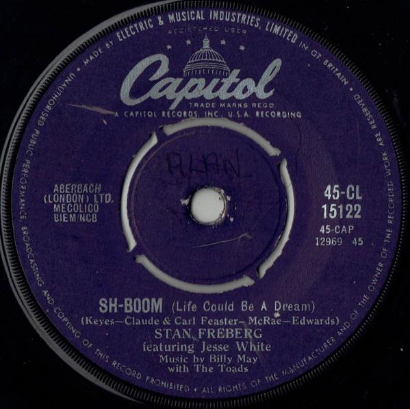 Stan Freberg, Jesse White - Sh-boom (Life Could Be A Dream)
