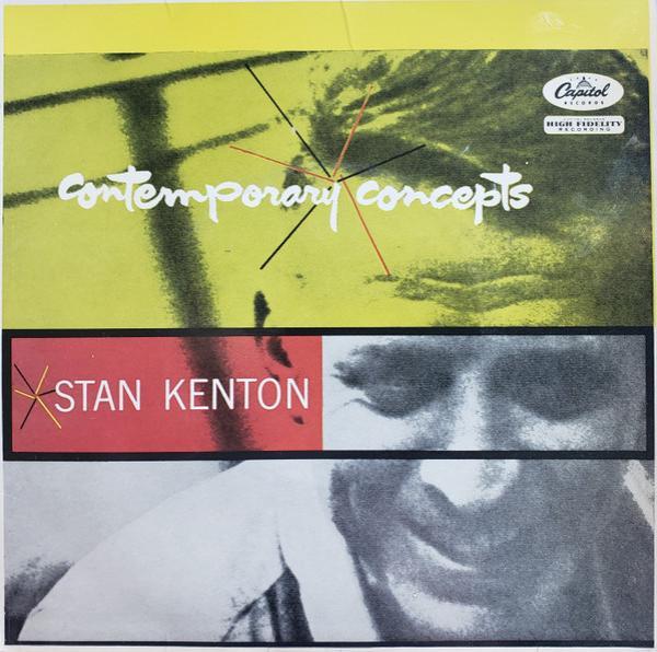 Stan Kenton And His Orchestra - Contemporary Concepts