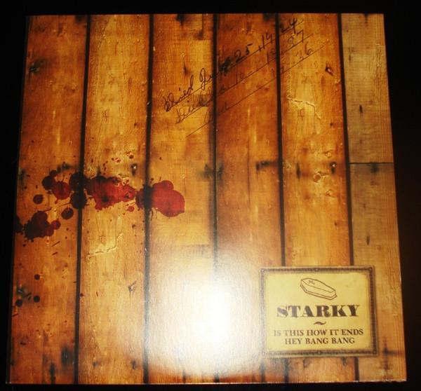 Starky - Is This How It Ends / Hey Bang Bang