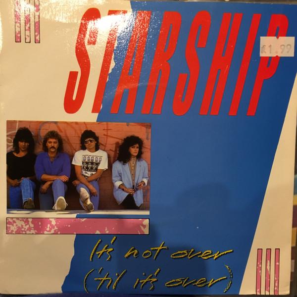 Starship (2) - It's Not Over ('Til It's Over)