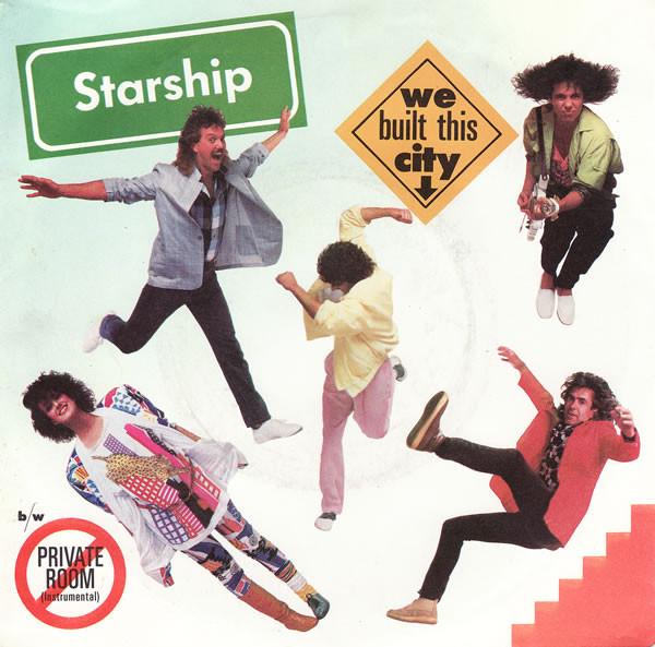 Starship  - We Built This City