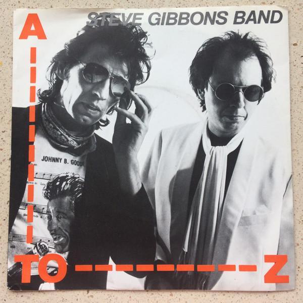 Steve Gibbons Band - A To Z