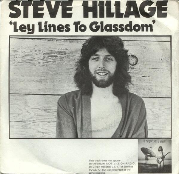 Steve Hillage, Glenn Phillips - Ley Lines To Glassdom / Lies