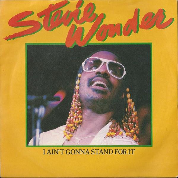 Stevie Wonder - I Ain't Gonna Stand For It