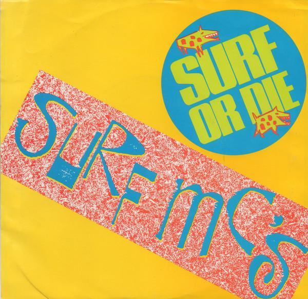 Surf MC's - Surf Or Die