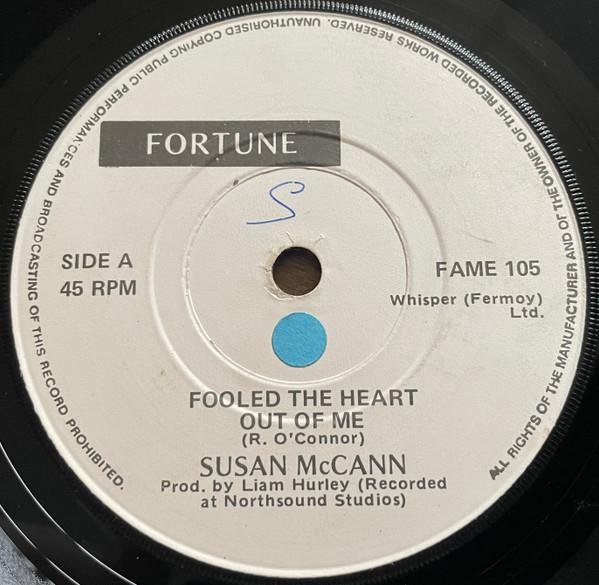 Susan McCann - Fooled The Heart Out Of Me