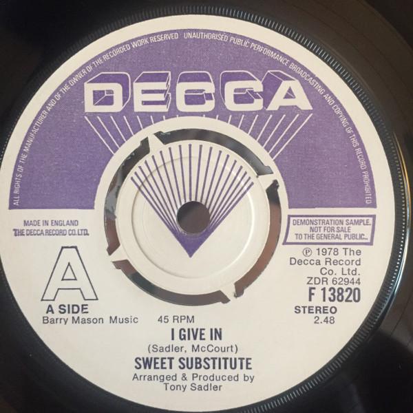 Sweet Substitute - I Give In