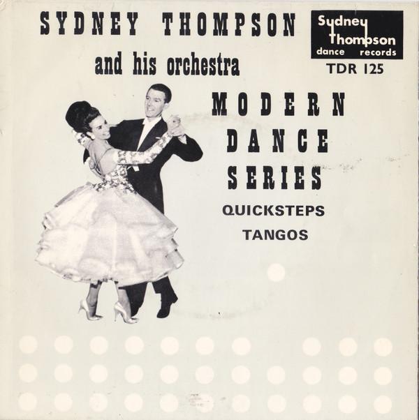 Sydney Thompson And His Orchestra - Quicksteps / Tangos