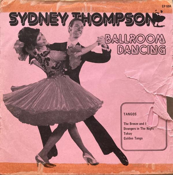 Sydney Thompson And His Orchestra - Tangos