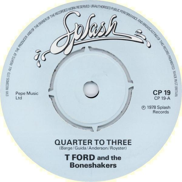 T-Ford And The Boneshakers - Quarter To Three