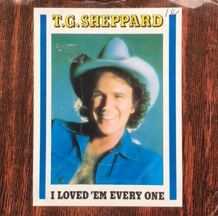 T.G. Sheppard - I Loved 'Em Every One / I Could Never Dream The Way You Feel