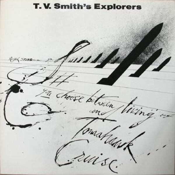 T.V. Smith's Explorers - Tomahawk Cruise