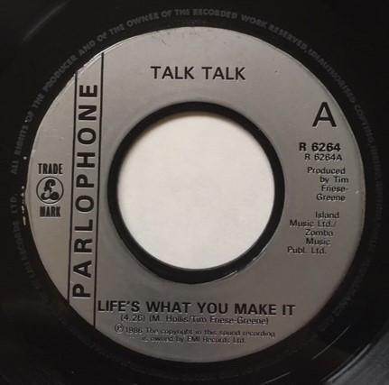 Talk Talk - Life's What You Make It