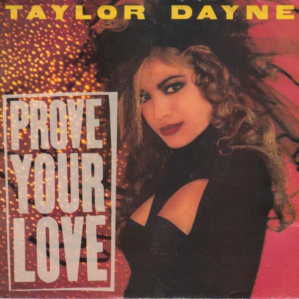 Taylor Dayne - Prove Your Love
