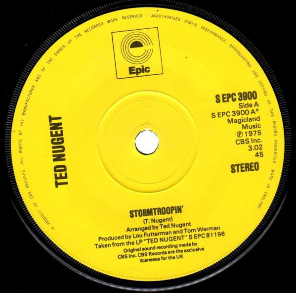 Ted Nugent - Stormtroopin' / Hey Baby