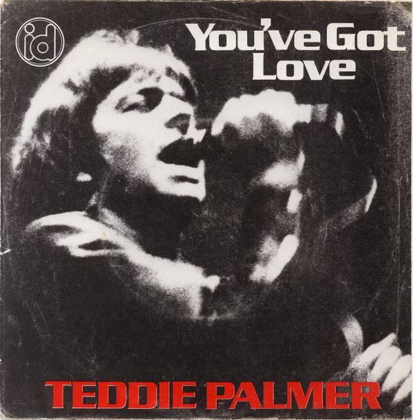 Teddie Palmer - You Got Love