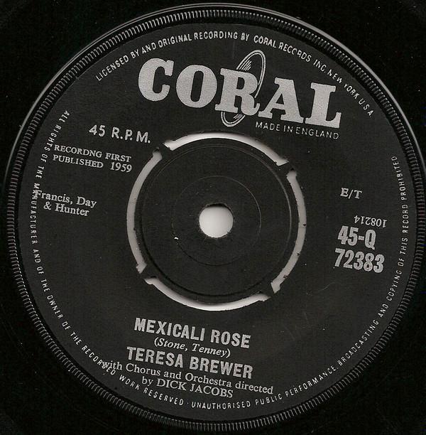 Teresa Brewer, Dick Jacobs Orchestra, Dick Jacobs Chorus - Mexicali Rose