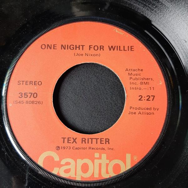 Tex Ritter - One Night For Willie / Sweet Bird Of Youth