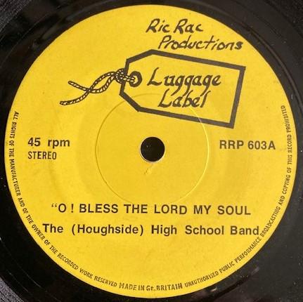 The (Houghside) High School Band - O! Bless The Lord My Soul