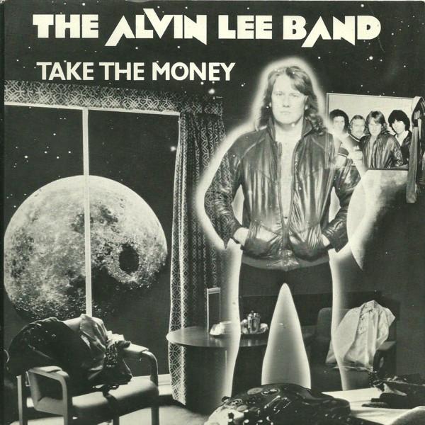 The Alvin Lee Band - Take The Money