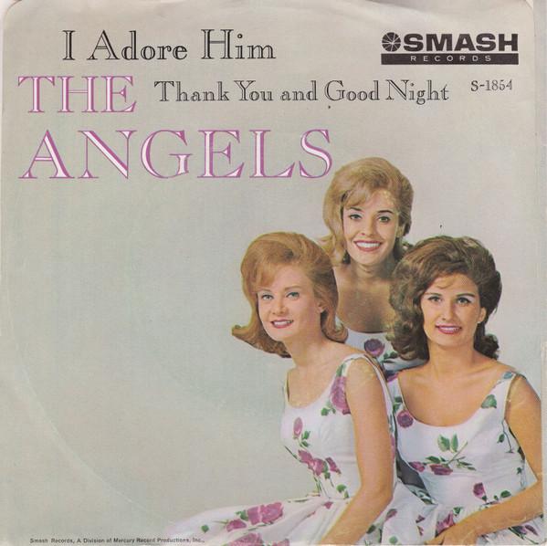 The Angels (3) - I Adore Him