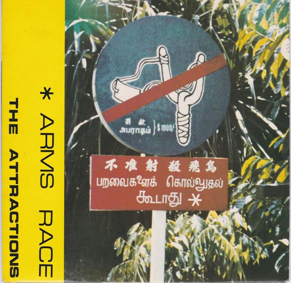 The Attractions - Arms Race