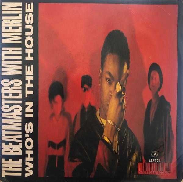The Beatmasters, Merlin - Who's In The House