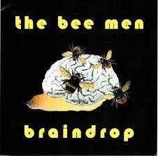 The Bee Men - Braindrop
