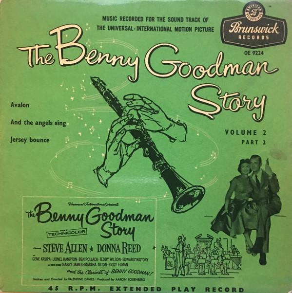 The Benny Goodman Quartet, Benny Goodman And His Orchestra - The Benny Goodman Story Volume 2, Part 2