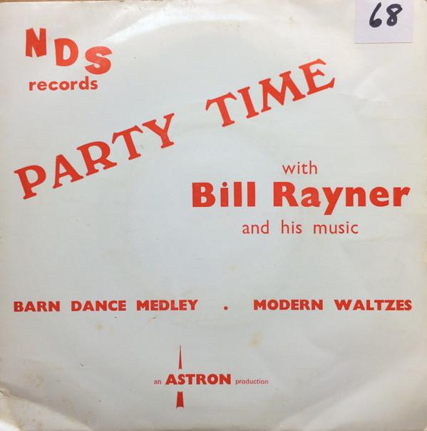 The Bill Rayner Four - Party Time With Bill Rayner And His Music
