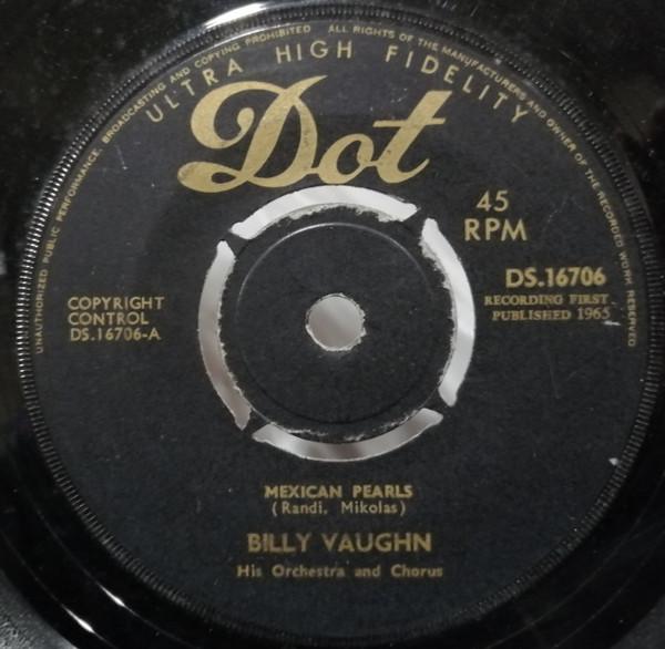 The Billy Vaughn Singers, Billy Vaughn And His Orchestra, Billy Vaughn - Mexican Pearls