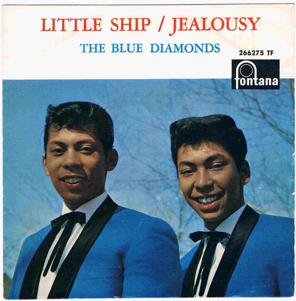 The Blue Diamonds - Little Ship / Jealousy