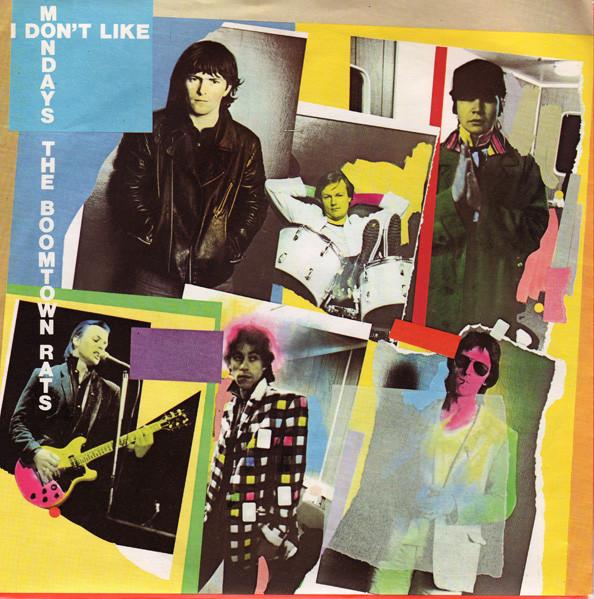 The Boomtown Rats - I Don't Like Mondays