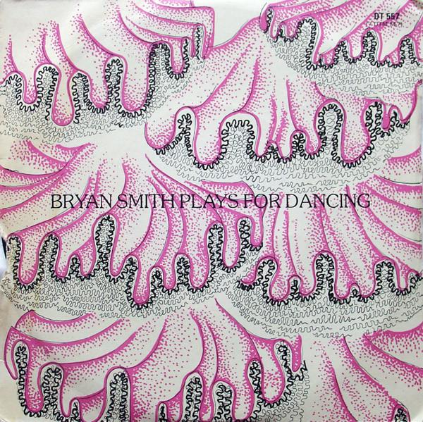 The Bryan Smith Latin Sound - Bryan Smith Plays For Dancing - Latin In Sequence