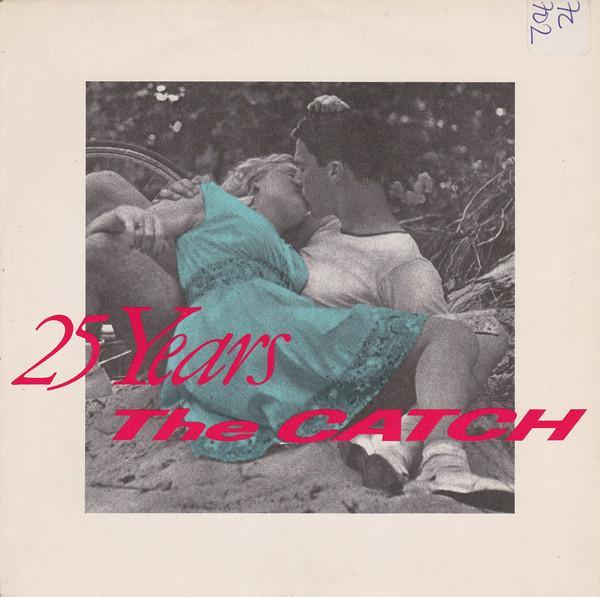The Catch - 25 Years