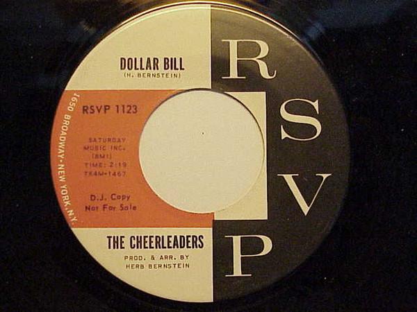 The Cheerleaders - Dollar Bill / Second Hand Rose