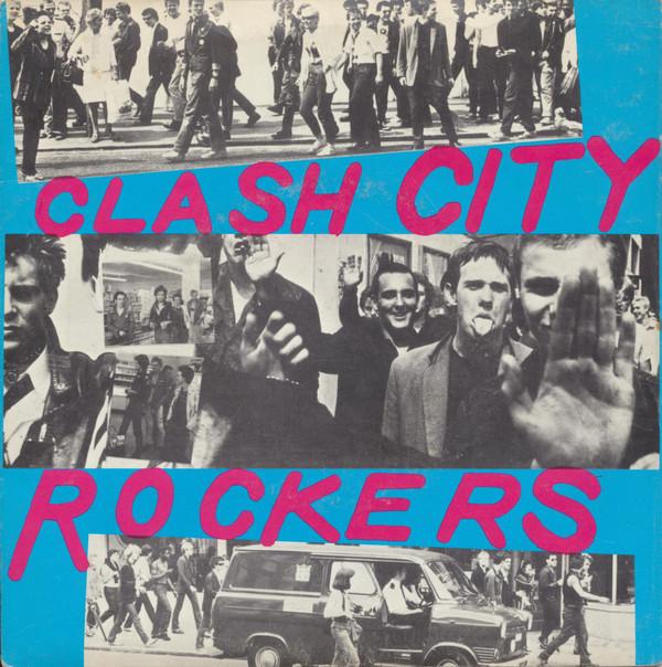 The Clash - Clash City Rockers