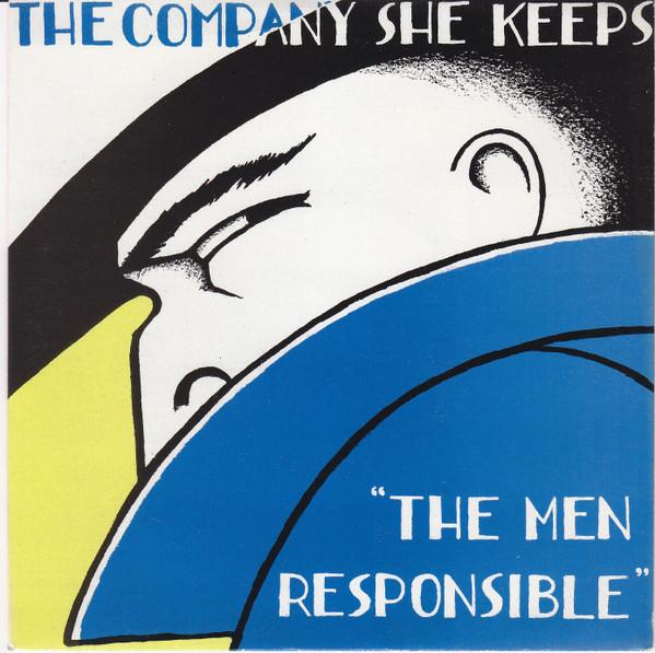 The Company She Keeps - The Men Responsible