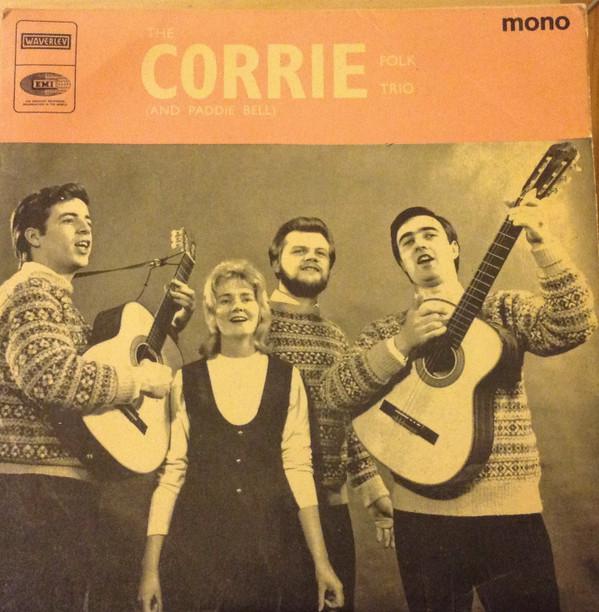 The Corrie Folk Trio, Paddie Bell - Lock The Door Lariston