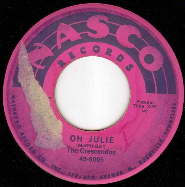 The Crescendos - Oh Julie / My Little Girl