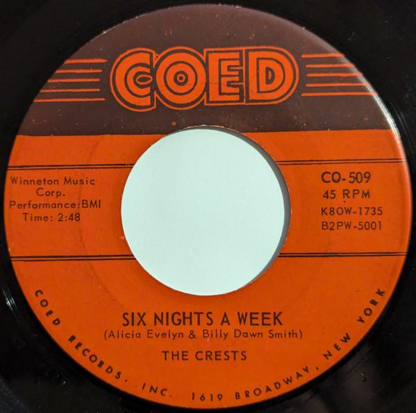The Crests - Six Nights A Week / I Do