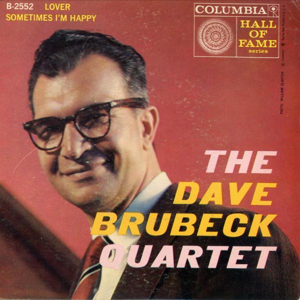 The Dave Brubeck Quartet - Lover / Sometimes I'm Happy