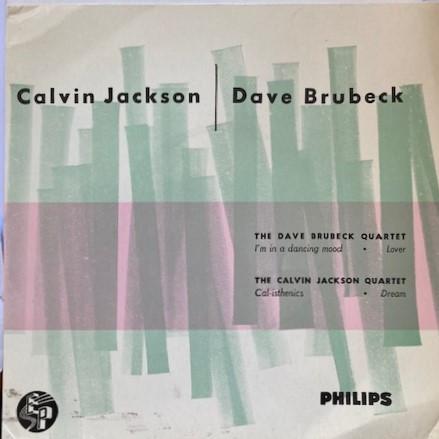 The Dave Brubeck Quartet, The Calvin Jackson Quartet - Calvin Jackson | Dave Brubeck