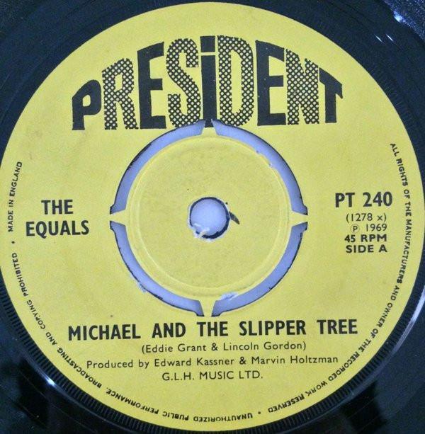 The Equals - Michael And The Slipper Tree