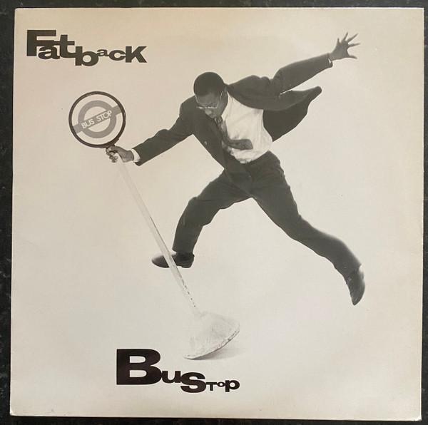 The Fatback Band - Bus Stop!
