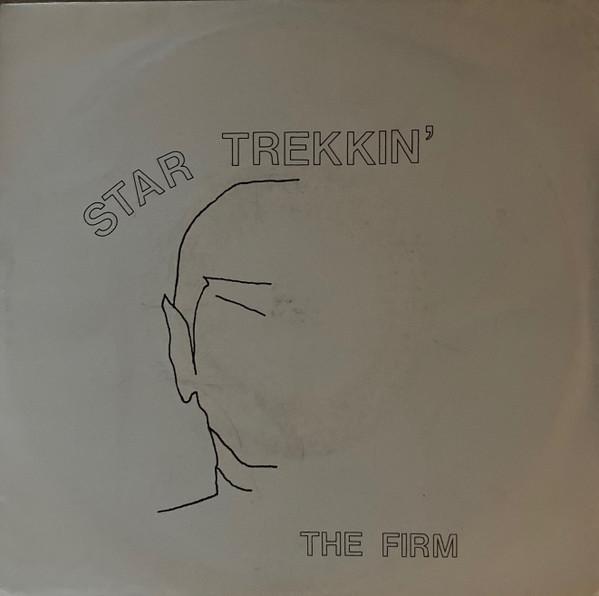 The Firm - Star Trekkin'