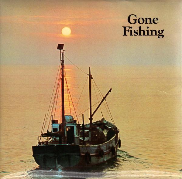 The Fishermen (3) - Gone Fishing