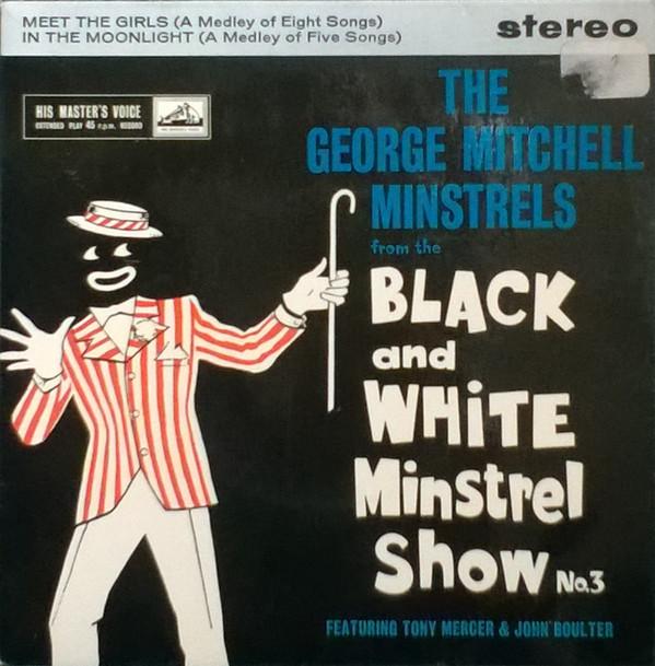 The George Mitchell Minstrels - The Black And White Minstrel Show No.3